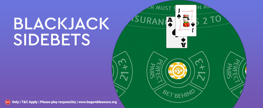 A Simple Explanation of Blackjack Side Bets