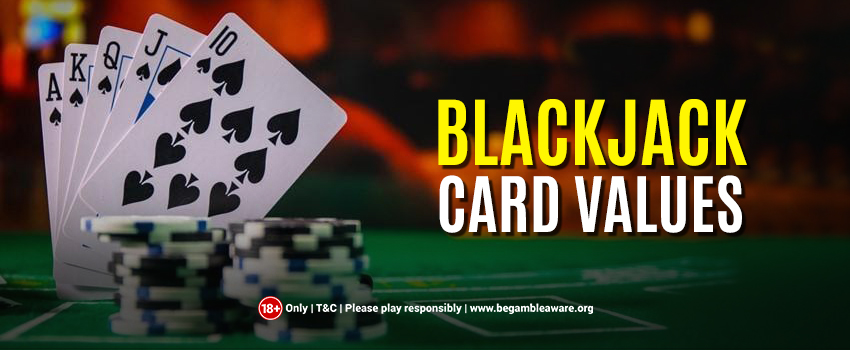 Blackjack Card Values: Everything You Need to Know